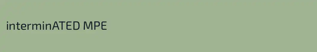 interminATED MPE